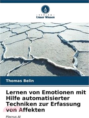 Lernen von Emotionen mit Hilfe automatisierter Techniken zur Erfassung von Affekten