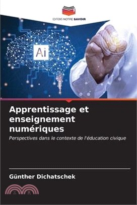 Apprentissage et enseignement numériques