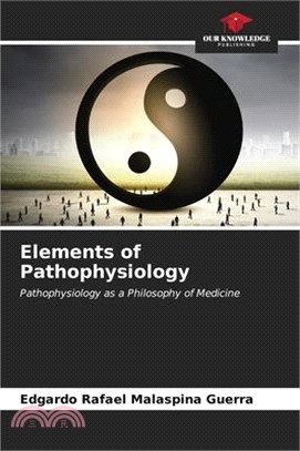 Elements of Pathophysiology