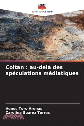 Coltan: au-delà des spéculations médiatiques