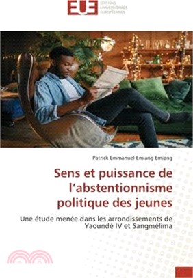 Sens et puissance de l'abstentionnisme politique des jeunes