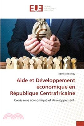 Aide et Développement économique en République Centrafricaine