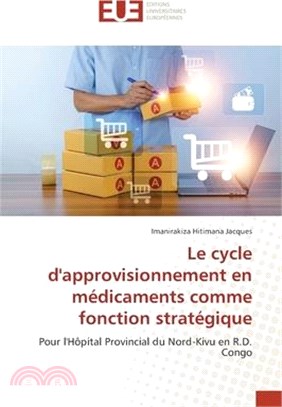 Le cycle d'approvisionnement en médicaments comme fonction stratégique