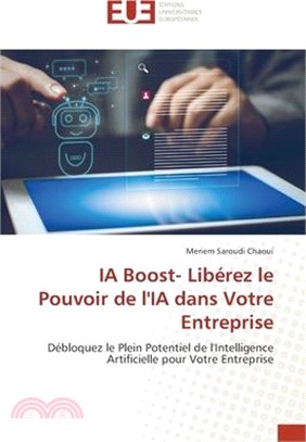 IA Boost- Libérez le Pouvoir de l'IA dans Votre Entreprise