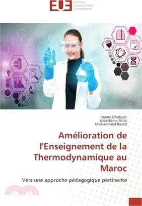 Amélioration de l'Enseignement de la Thermodynamique au Maroc