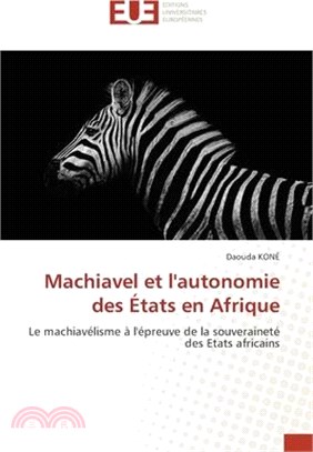Machiavel et l'autonomie des États en Afrique