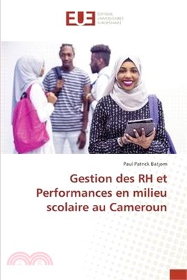 Gestion des RH et Performances en milieu scolaire au Cameroun