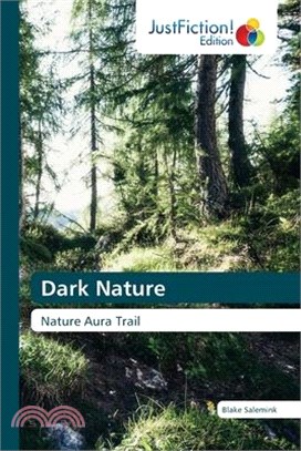 Dark Nature