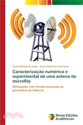 Caracterização numérica e experimental de uma antena de microfita