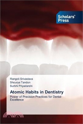 Atomic Habits in Dentistry