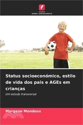 Status socioeconómico, estilo de vida dos pais e AGEs em crianças