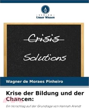 Krise der Bildung und der Chancen