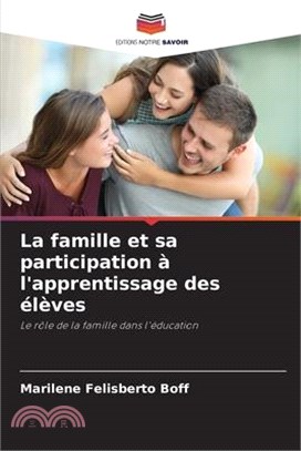 La famille et sa participation à l'apprentissage des élèves