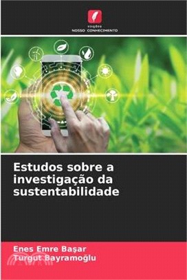 Estudos sobre a investigação da sustentabilidade