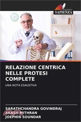 Relazione Centrica Nelle Protesi Complete