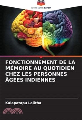 Fonctionnement de la Mémoire Au Quotidien Chez Les Personnes Âgées Indiennes