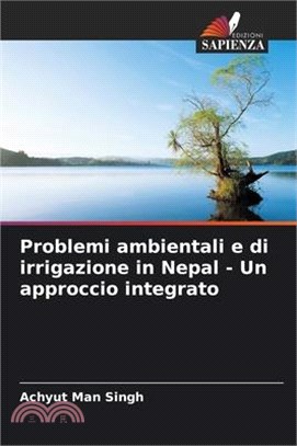 Problemi ambientali e di irrigazione in Nepal - Un approccio integrato