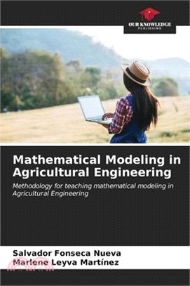 Mathematical Modeling in Agricultural Engineering