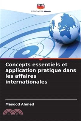 Concepts essentiels et application pratique dans les affaires internationales