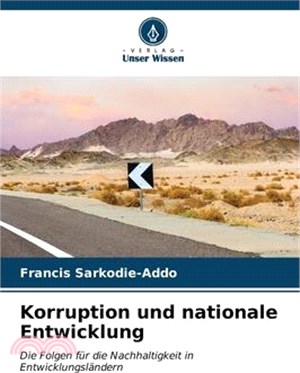 Korruption und nationale Entwicklung