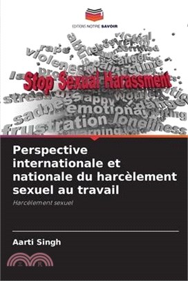 Perspective internationale et nationale du harcèlement sexuel au travail