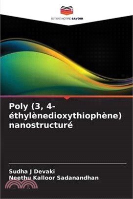 Poly (3, 4-éthylènedioxythiophène) nanostructuré