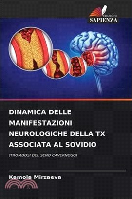 Dinamica Delle Manifestazioni Neurologiche Della TX Associata Al Sovidio