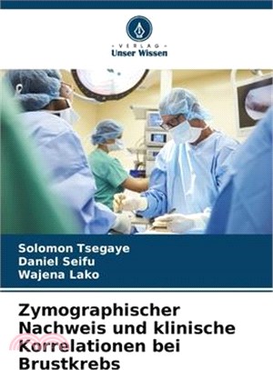 Zymographischer Nachweis und klinische Korrelationen bei Brustkrebs