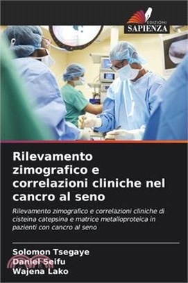 Rilevamento zimografico e correlazioni cliniche nel cancro al seno