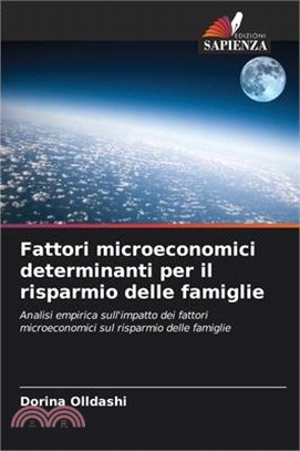 Fattori microeconomici determinanti per il risparmio delle famiglie