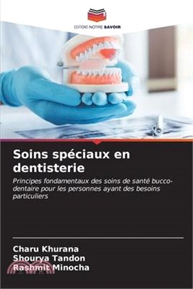 Soins spéciaux en dentisterie