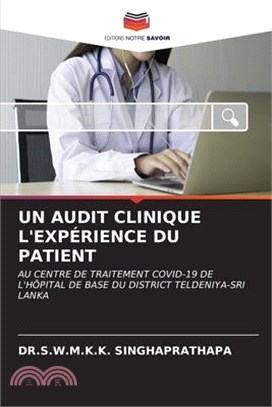 Un Audit Clinique l'Expérience Du Patient
