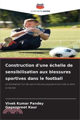 Construction d'une échelle de sensibilisation aux blessures sportives dans le football