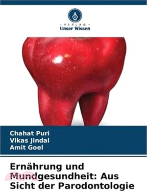 Ernährung und Mundgesundheit: Aus Sicht der Parodontologie