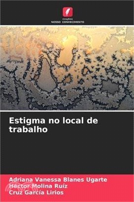 Estigma no local de trabalho