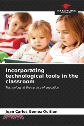 Incorporating technological tools in the classroom