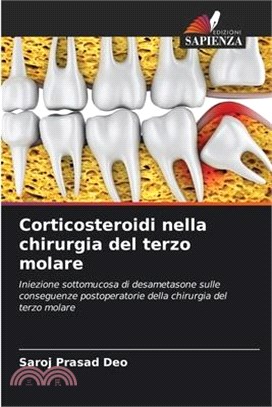 Corticosteroidi nella chirurgia del terzo molare