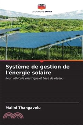 Système de gestion de l'énergie solaire