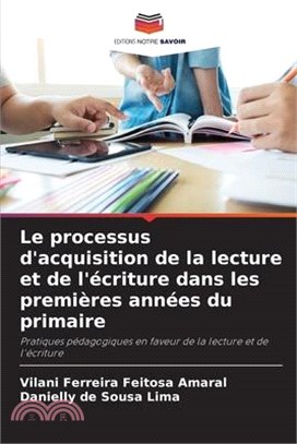 Le processus d'acquisition de la lecture et de l'écriture dans les premières années du primaire