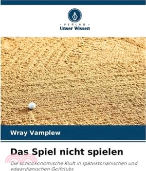 Das Spiel nicht spielen