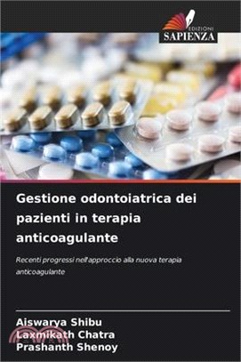 Gestione odontoiatrica dei pazienti in terapia anticoagulante