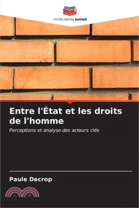 Entre l'État et les droits de l'homme