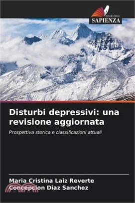 Disturbi depressivi: una revisione aggiornata