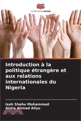 Introduction à la politique étrangère et aux relations internationales du Nigeria