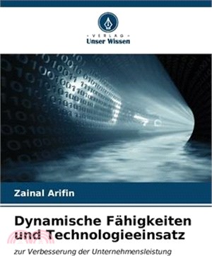 Dynamische Fähigkeiten und Technologieeinsatz