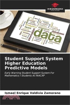 Student Support System Higher Education Predictive Models