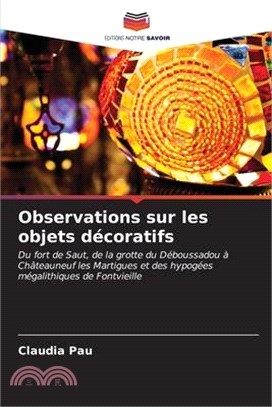 Observations sur les objets décoratifs