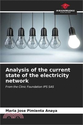 Analysis of the current state of the electricity network