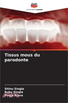 Tissus mous du parodonte