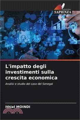 L'impatto degli investimenti sulla crescita economica